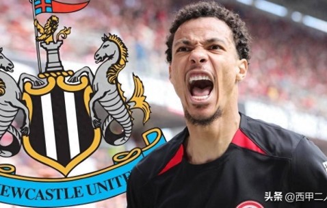 纽卡斯尔酝酿1亿欧元重磅引援，目标锁定德甲前锋